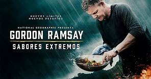 Gordon Ramsay: Sabores Extremos