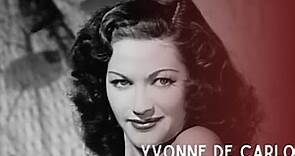 The Unforgettable Journey of Yvonne De Carlo: From Dancing Starlet to Hollywood Icon"