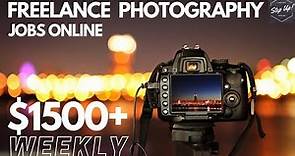 How To Find For Photography Jobs Online & Make $1500+ Per Week | Make Money Online | Work From Home