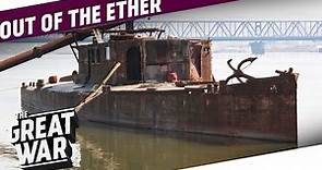 The First Shots of World War 1 - Serbian River Warfare | OUT OF THE ETHER