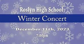 12-11-23 Roslyn High School Winter Concert
