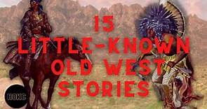15 Little-Known Tales From The History Of The Old West