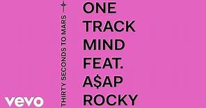 Thirty Seconds To Mars - One Track Mind (Audio) ft. A$AP Rocky