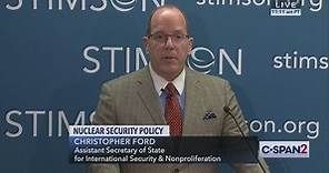 Christopher Ford on Nuclear Security Policy