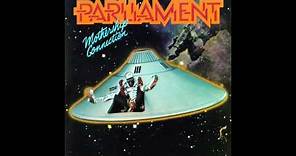 Parliament - P-Funk (Wants to Get Funked Up) (1975)