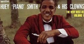 Huey 'Piano' Smith & His Clowns - Having A Good Time : The Very Best Of, Volume 1