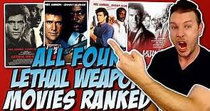 All Four Lethal Weapon Movies Ranked!