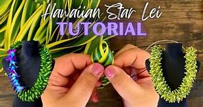 How to Make a Hawaiian Star Lei!