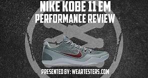 Nike Kobe 11 EM Low Performance Review