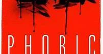 Phobic (2020) Review - Voices From The Balcony
