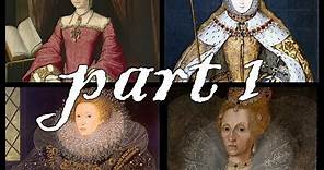 Elizabeth I, The Virgin Queen A Tudor Documentary part 1