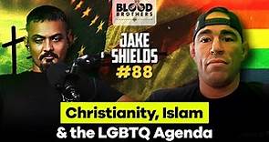 Jake Shields | Christianity, Islam & the LGBTQ Agenda | BB #88