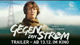 GEGEN DEN STROM - Trailer (HD)