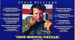 Good Morning Vietnam Movie Trailer!