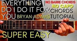BRYAN ADAMS - (Everything I Do) I Do It For You CHORDS (EASY GUITAR TUTORIAL) for Beginners
