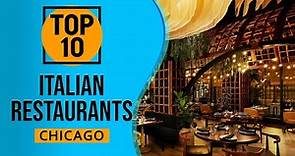 Top 10 Best Italian Restaurants in Chicago