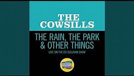 The Rain, The Park & Other Things (Live On The Ed Sullivan Show, October 29, 1967)
