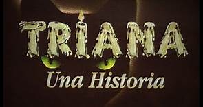 TRIANA UNA HISTORIA (DOCUMENTAL HD) - 1995
