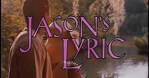 Jason's Lyric (1994, trailer) [Allen Payne, Jada Pinkett Smith, Bokeem Woodbine]