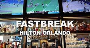 FastBreak Sports Bar at Hilton Orlando | Visit Orlando