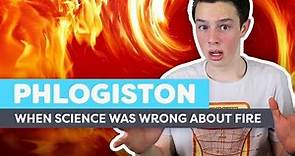 Phlogiston: When Science Was Wrong About Fire