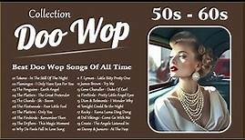 Doo Wop Collection 💝 Best Doo Wop Songs Of All Time 💝 50s and 60s Music Hits