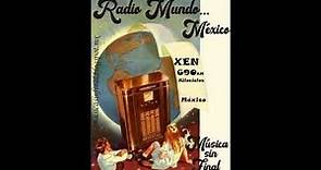XEN...RADIO MUNDO...MÉXICO.