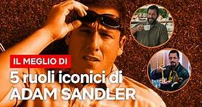 Adam Sandler: 5 interpretazioni MEMORABILI | Netflix Italia