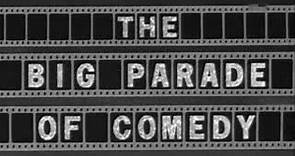 Большой парад комедии (1964) The Big Parade of Comedy