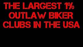 The Top 9 Largest 1% Outlaw Motorcycle Clubs In The USA