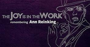 The Joy is in the Work: Remembering Ann Reinking (FULL FEATURE)