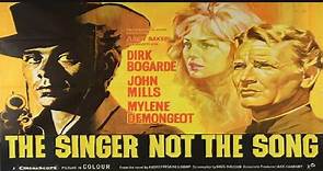 The Singer Not The Song (1961) ★