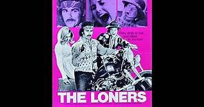 '' the loners '' - official film trailer - 1972.
