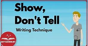 Show, Don't Tell Writing Technique | EasyTeaching