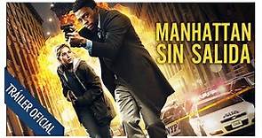 Manhattan sin salida - Tráiler oficial en español - 21 de febrero en cines