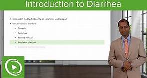 Introduction to Diarrhea: Definition & Mechanisms – Gastrointestinal Pathology | Lecturio