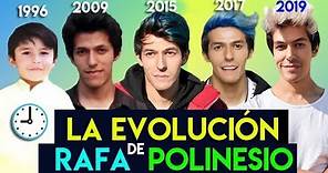 LA EVOLUCION DE RAFA POLINESIO - ¡Video especial por su cumpleaños!