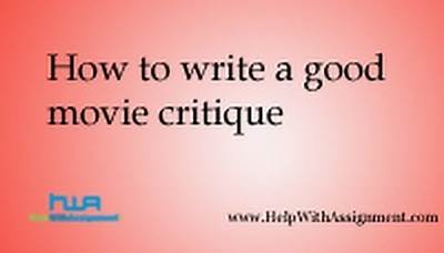 How to write a good movie critique
