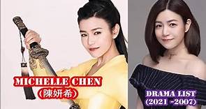 Michelle Chen - 陳妍希 - Drama list (2021 - 2007) | Chen Yan Xi- 陳妍希