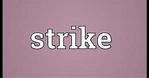 Strike Meaning