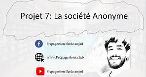 Projet (7) : La société anonyme شركة مساهمة