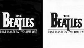 The Beatles - Past Masters (1988), vol 1 & 2 full album