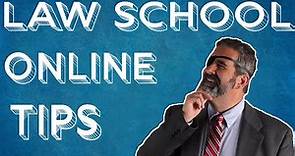14 Tips for Law School Online Courses