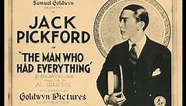Silent Full Movie Jack Pickford, Lionel Belmore, in "The Man Who Had Everything" (1920)