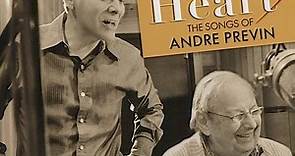 Michael Feinstein, Andre Previn - Change Of Heart: The Songs Of Andre Previn