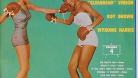 Eddie "Cleanhead" Vinson, Roy Brown, Wynonie Harris - Battle Of The Blues Volume 4