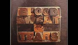 BLOOD, SWEAT & TEARS ~ GREATEST HITS 1972 FULL ALBUM