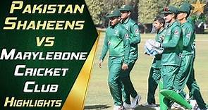 Pakistan Shaheens vs Marylebone Cricket Club Highlights | PCB