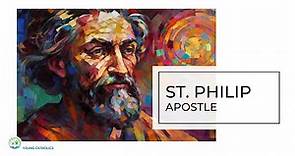 St Philip the Apostle: A Life of Faith