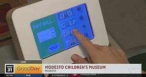 Modesto Children's Museum is open!